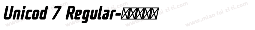 Unicod 7 Regular字体转换